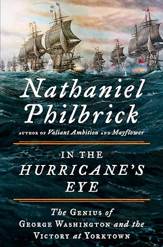 cover image In the Hurricane’s Eye: The Genius of George Washington and the Victory at Yorktown 