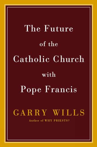 cover image The Future of the Catholic Church with Pope Francis