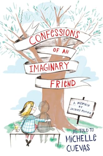 cover image Confessions of an Imaginary Friend: A Memoir by Jacques Papier