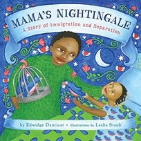 Mama’s Nightingale: A Story of Immigration and Separation