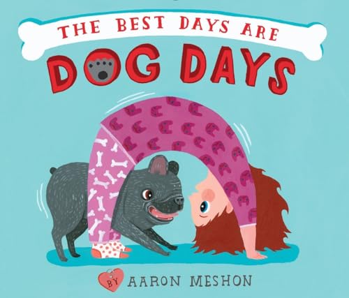 cover image The Best Days Are Dog Days