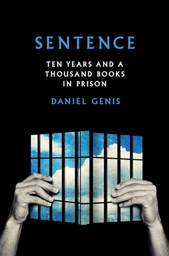 cover image Sentence: Ten Years and a Thousand Books in Prison