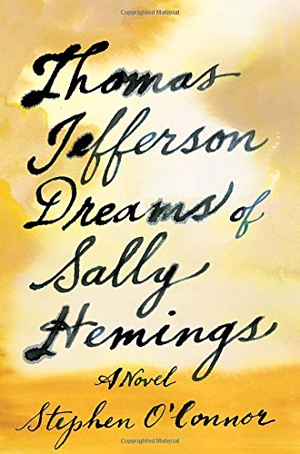 cover image Thomas Jefferson Dreams of Sally Hemings: A Novel