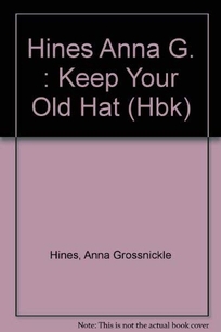 Keep Your Old Hat