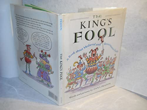 cover image The King's Fool: A Book about Medieval and Renaissance Fools