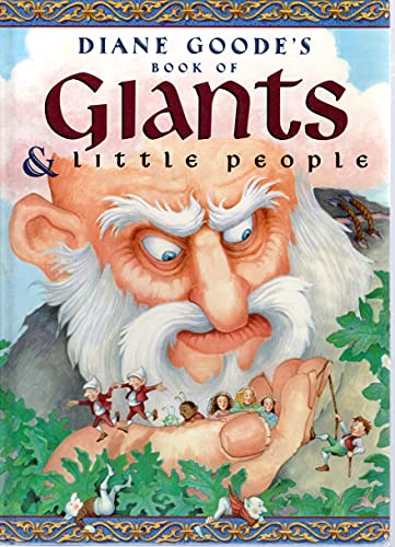 cover image Diane Goode's Book of Giants and Little People