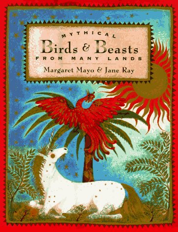 cover image Mythical Birds and Beasts from Many Lands