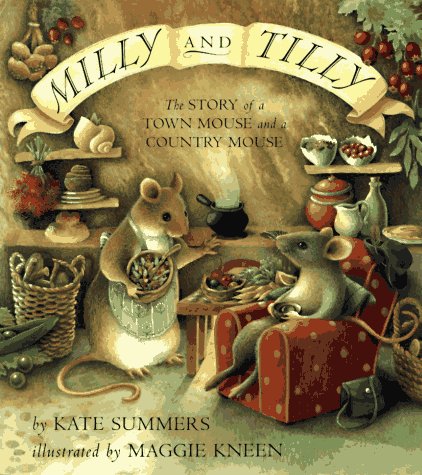 cover image Milly and Tilly: The Story of a Town Mouse and a Country Mouse