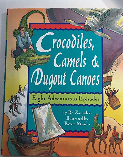 cover image Crocodiles, Camels, and Dugout Canoes