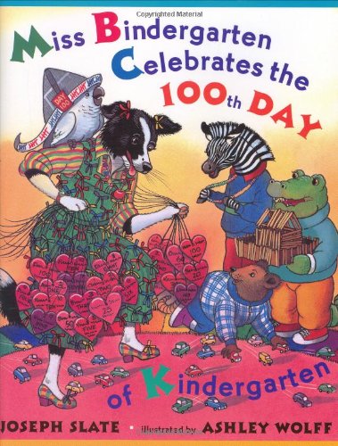 cover image Miss Bindergarten Celebrates the 100th Day of Kindergarten