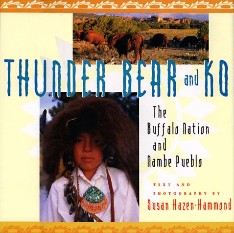 cover image Thunder Bear and Ko: The Buffalo Nation and Nambe Pueblo
