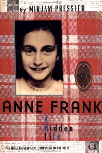 cover image Anne Frank: A Hidden Life