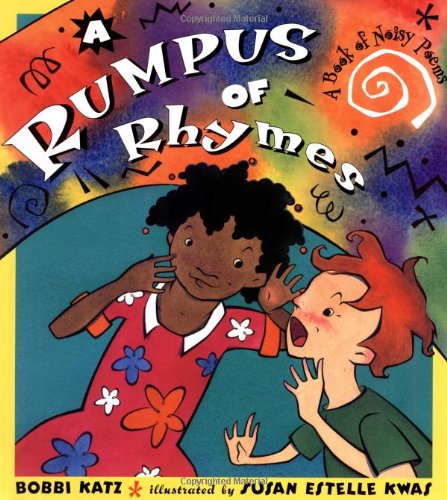 cover image A Rumpus of Rhymes: A Book of Noisy Poems