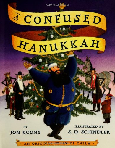cover image A CONFUSED HANUKKAH: An Original Story of Chelm
