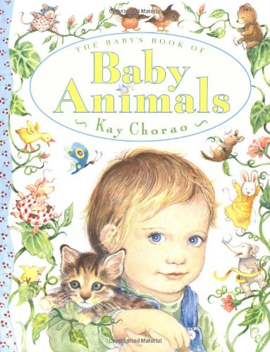 cover image The Baby's Book of Baby Animals