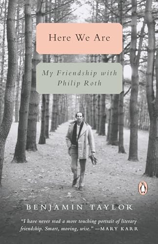 cover image Here We Are: My Friendship with Philip Roth