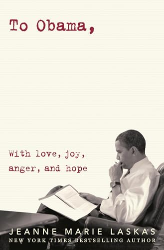 cover image To Obama: With Love, Joy, Anger, and Hope