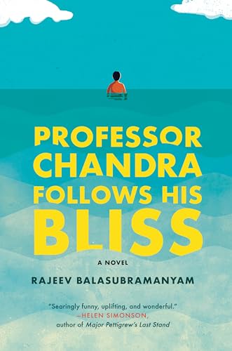 cover image Professor Chandra Follows His Bliss