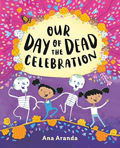 cover image Our Day of the Dead Celebration