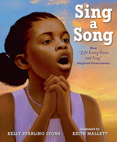 cover image Sing a Song: How “Lift Every Voice and Sing” Inspired Generations