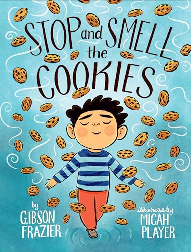 cover image Stop and Smell the Cookies