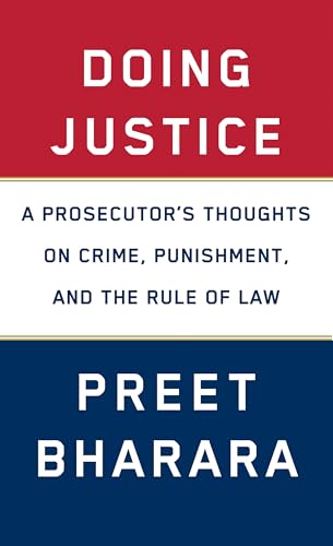 cover image Doing Justice: A Prosecutor's Thoughts on Crime, Punishment, and the Rule of Law