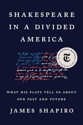 cover image Shakespeare in a Divided America: What His Plays Tell Us About Our Past and Future