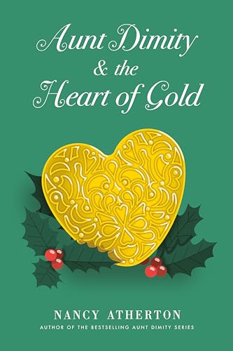 cover image Aunt Dimity and the Heart of Gold