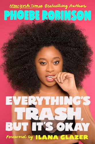 cover image Everything’s Trash, but It’s Okay