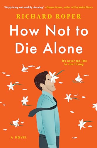 cover image How Not to Die Alone 