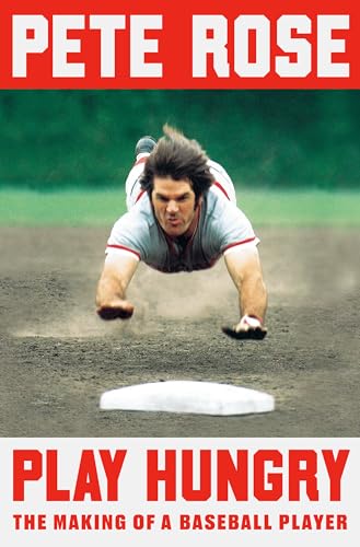 cover image Play Hungry: The Making of a Baseball Player