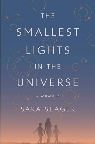 cover image The Smallest Lights in the Universe
