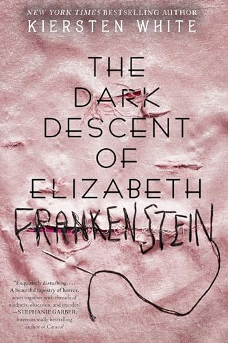 cover image The Dark Descent of Elizabeth Frankenstein