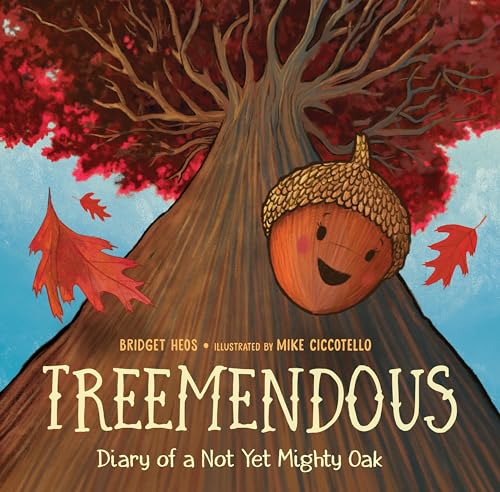 cover image Treemendous: Diary of a Not Yet Mighty Oak