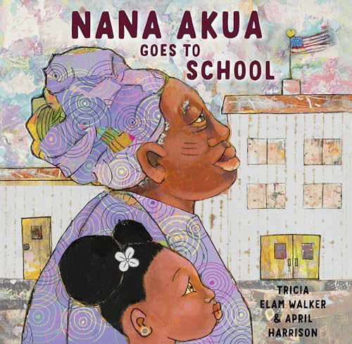 cover image Nana Akua Goes to School