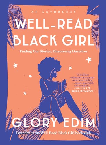 cover image Well-Read Black Girl: Finding Our Stories, Discovering Ourselves