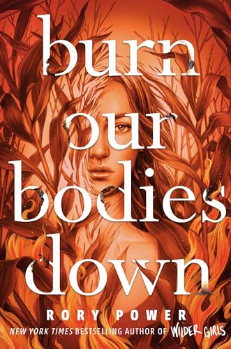 cover image Burn Our Bodies Down