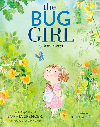 cover image The Bug Girl (A True Story)
