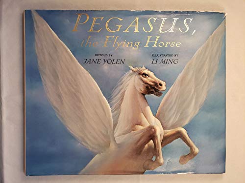 cover image Pegasus, the Flying Horse