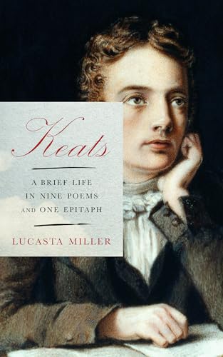 cover image Keats: A Brief Life in Nine Poems and One Epitaph