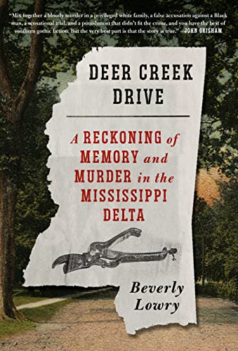 cover image Deer Creek Drive: A Reckoning of Memory and Murder in the Mississippi Delta