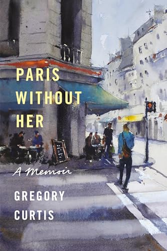 cover image Paris Without Her: A Memoir
