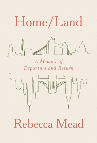 cover image Home/Land: A Memoir of Departure and Return