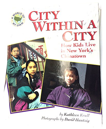 cover image City Within a City: 9how Kids Live in New York's Chinatown