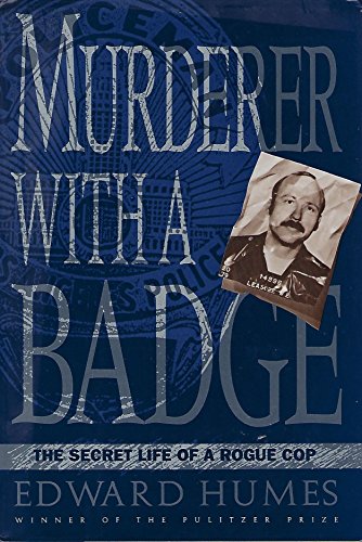 cover image Murderer with a Badge: The Secret Life of a Rogue Cop