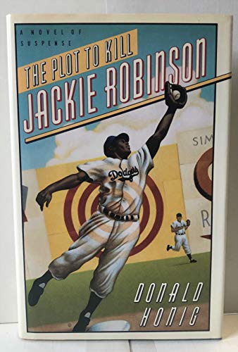 cover image The Plot to Kill Jackie Robinson