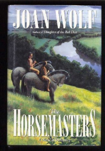 cover image The Horsemasters: 2a Novel of Prehistory