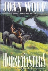 The Horsemasters: 2a Novel of Prehistory