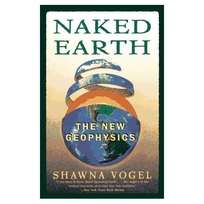 Naked Earth: 8the New Geophysics