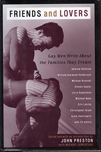 cover image Friends and Lovers: 2gay Men Write about the Families They Create